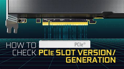 How To Check PCIe Slot Version, Generation & Bandwidth .